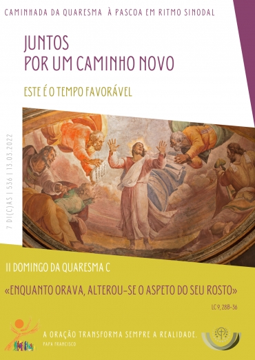 Liturgia e Homilias no II Domingo da Quaresma C 2022