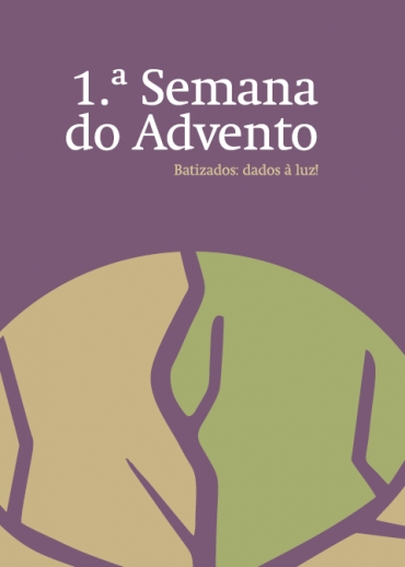 Liturgia e Homilias | 1.º Domingo do Advento A 2019