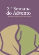 Liturgia e Homilias | III Domingo do Advento A 2019