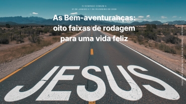 Liturgia e Homilias no IV Domingo Comum A 2026