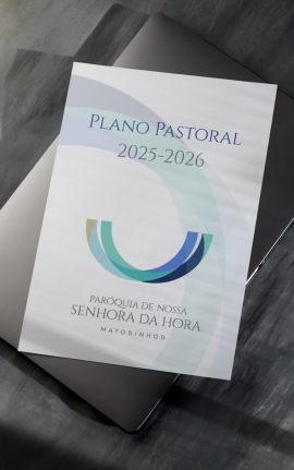 Plano Pastoral Paroquial 2025-2026 | Senhora da Hora
