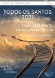 Liturgia e Homilias na Solenidade de Todos os Santos | 1 novembro 2021