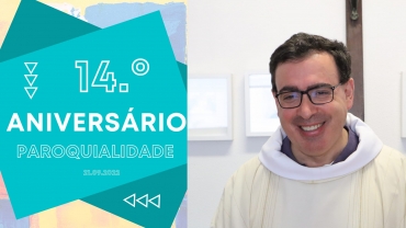 14.º aniversário de paroquialidade | Testemunhos(as)