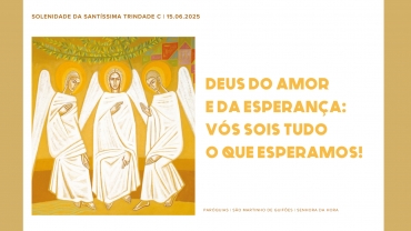 Liturgia e Homilias na Solenidade da Santíssima Trindade C 2025